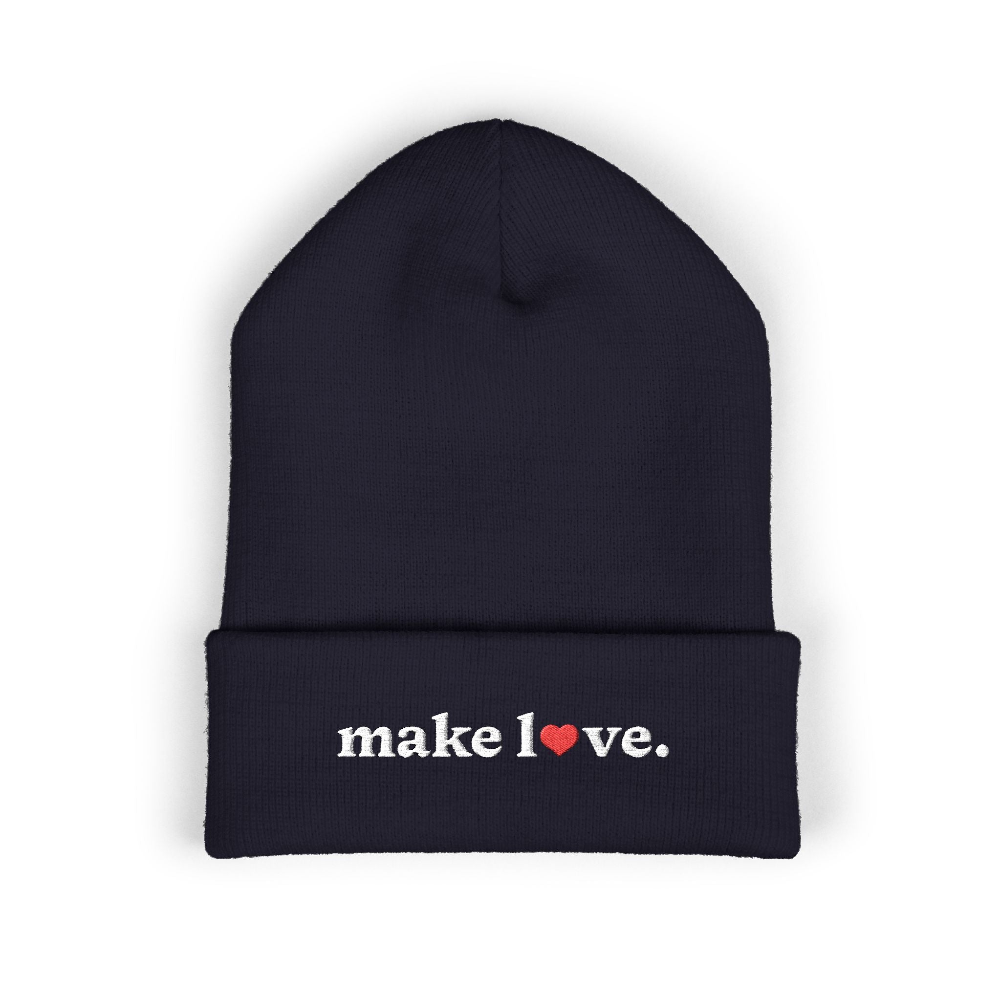 Make Love Embroidered Beanie, Cozy Cuffed Beanie Hat, Trendy Winter Accessory, Gift for Him or Her, Valentines Day Beanie, Unisex Hat